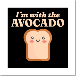 I'm with the Avocado Kawaii Cute Toast Couples Matching Posters and Art